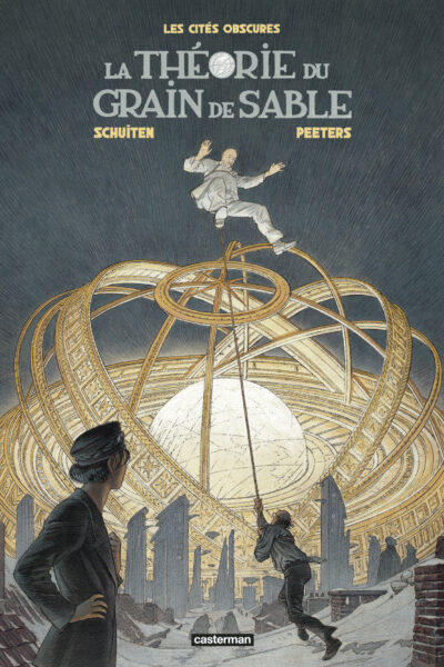 LES CITES OBSCURES - LA THEORIE DU GRAIN DE SABLE