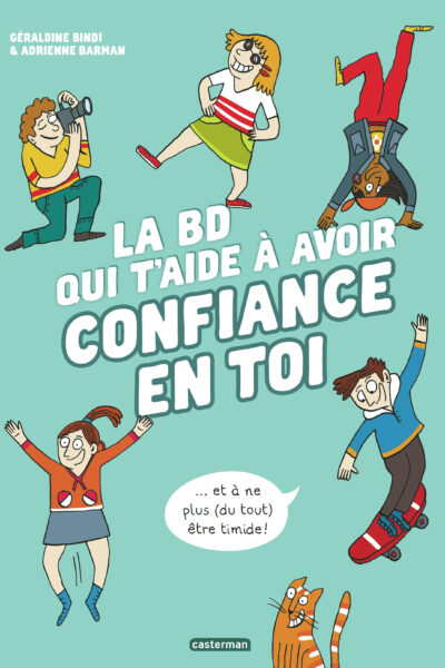 LA BD QUI T'AIDE A AVOIR CONFIANCE EN TOI