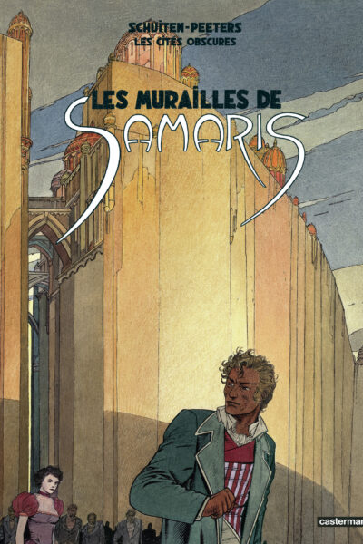 LES CITES OBSCURES - LES MURAILLES DE SAMARIS