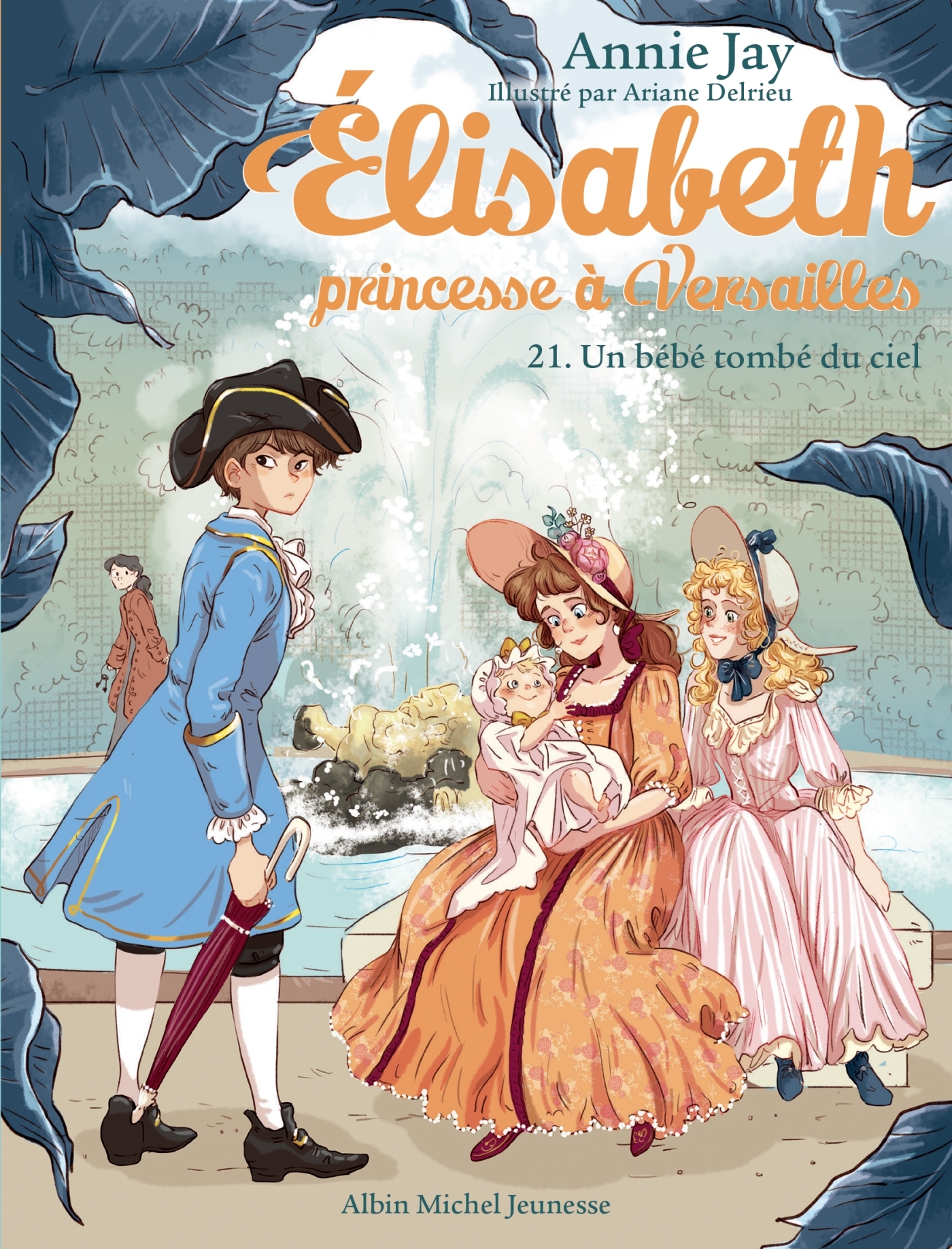 T21 UN BEBE TOMBE DU CIEL - ELISABETH, PRINCESSE A VERSAILLES