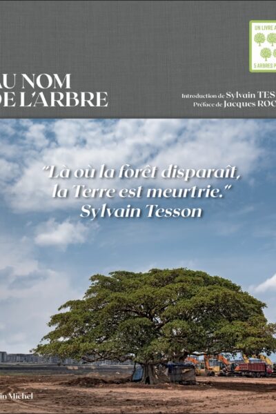 AU NOM DE L'ARBRE