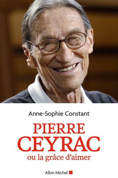 PIERRE CEYRAC OU LA GRACE D'AIMER