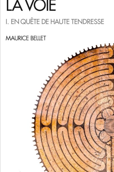 LA VOIE I EN QUÊTE DE HAUTE TENDRESSE