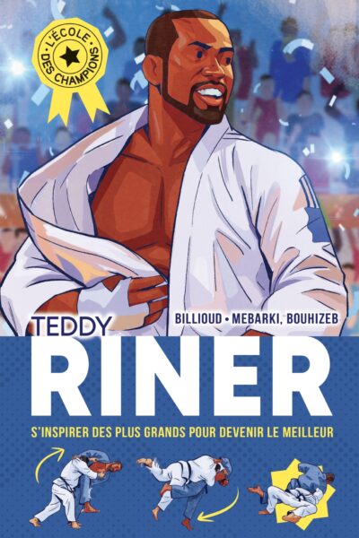 L'ECOLE DES CHAMPIONS T01 TEDDY RINER