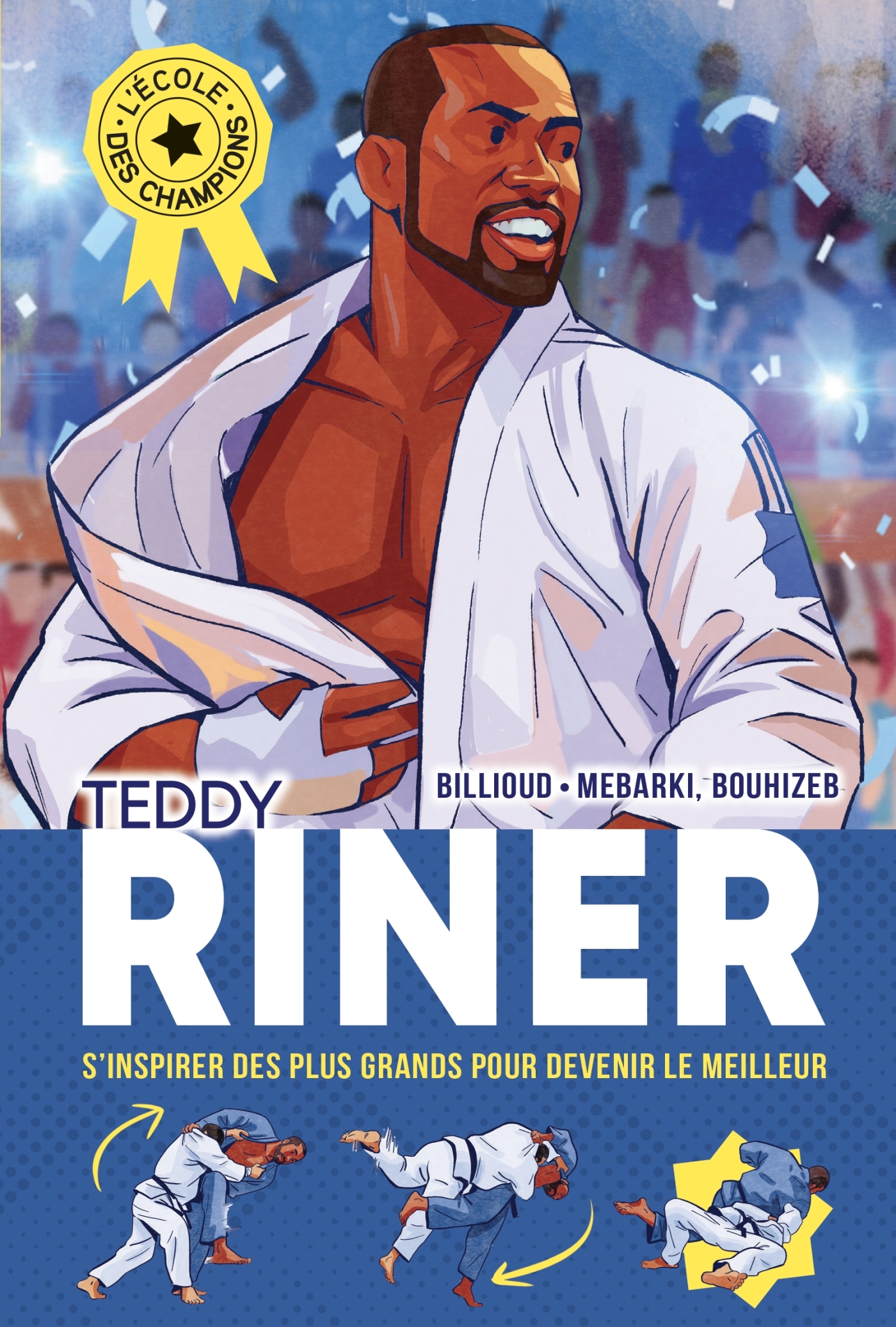 L'ECOLE DES CHAMPIONS T01 TEDDY RINER