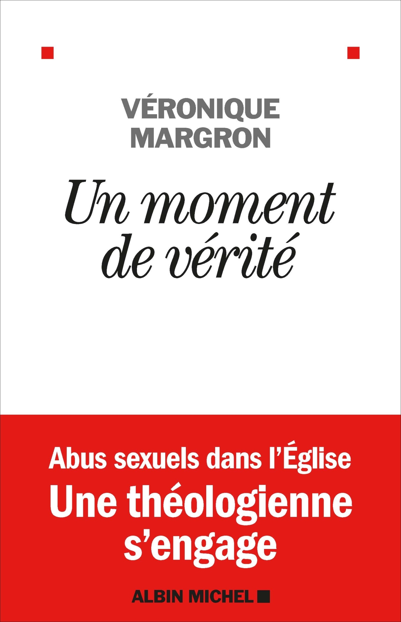 UN MOMENT DE VERITE