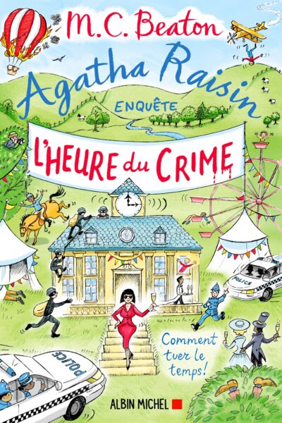 AGATHA RAISIN ENQUÊTE T35 L'HEURE DU CRIME
