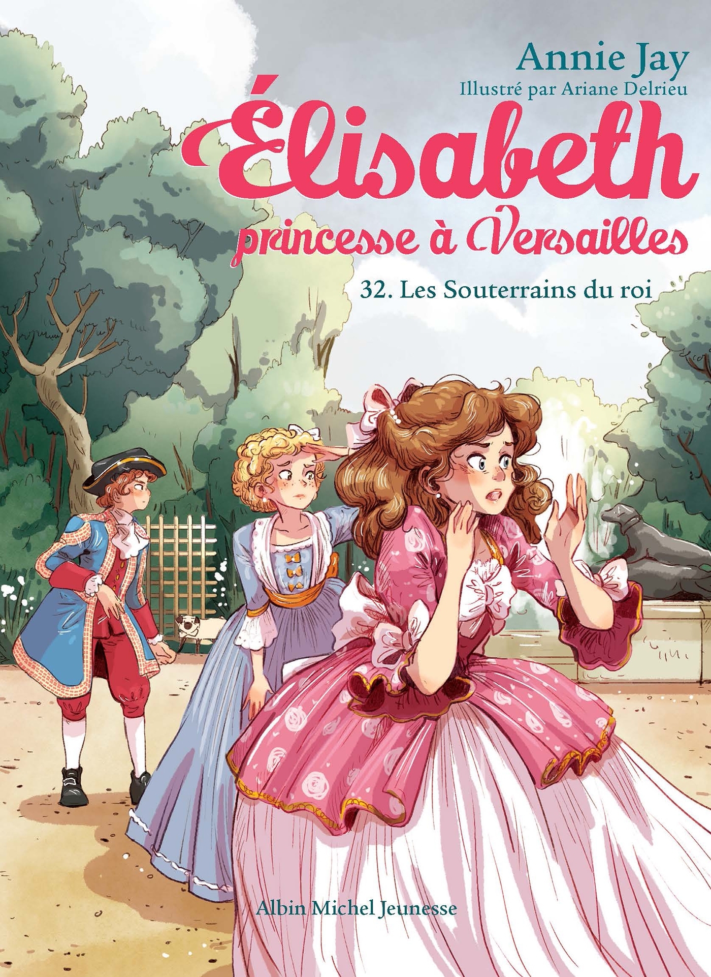 T32 LES SOUTERRAINS DES ROIS - ELISABETH, PRINCESSE A VERSAILLES