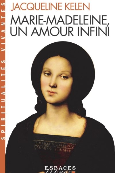 MARIE-MADELEINE, UN AMOUR INFINI (POCHE)