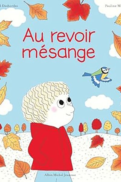 ARCHIBALD T16 AU REVOIR, MESANGE