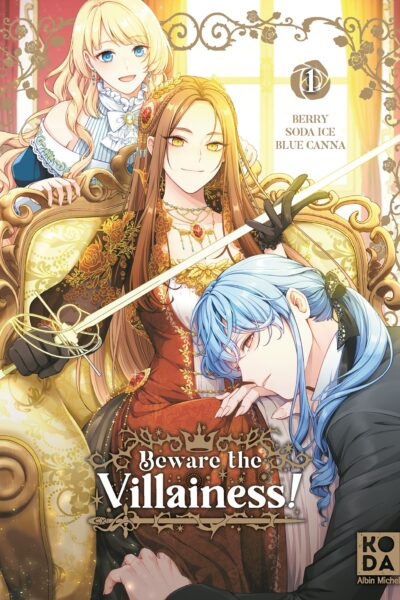 BEWARE THE VILLAINESS ! T01