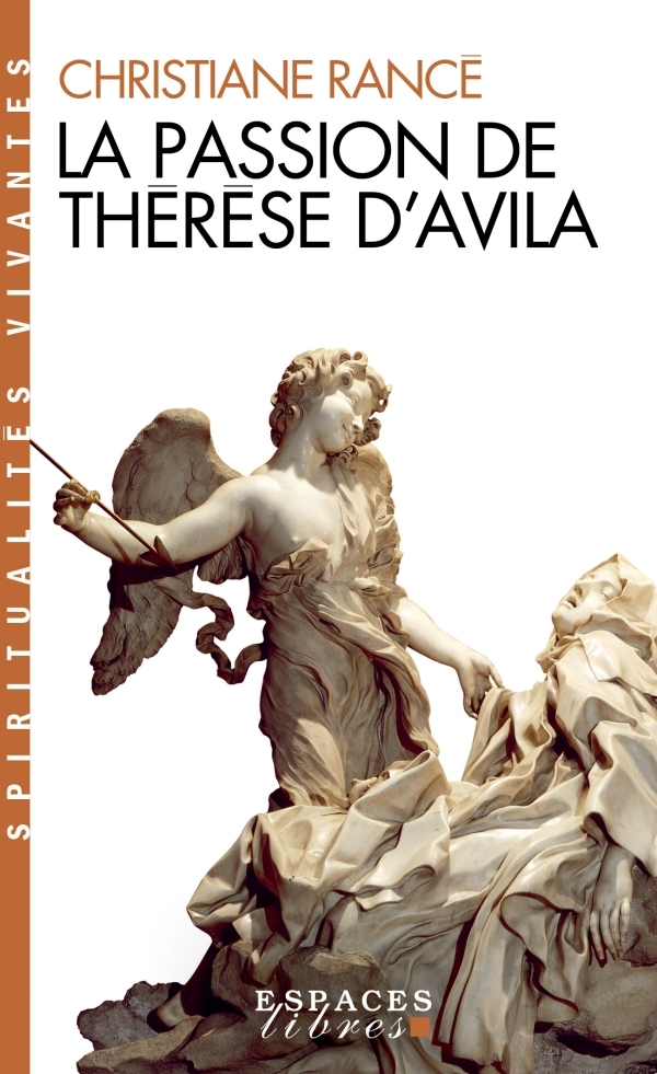 LA PASSION DE THERESE D'AVILA