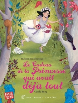 LE CADEAU DE LA PRINCESSE QUI AVAIT DEJA TOUT