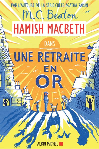 HAMISH MACBETH DANS T18 UNE RETRAITE EN OR