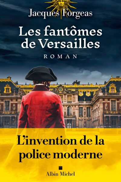 LES FANTÔMES DE VERSAILLES