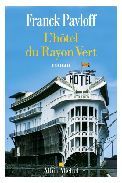 L'HOTEL DU RAYON VERT