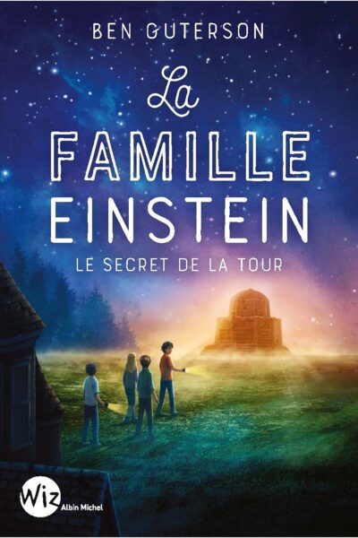 LA FAMILLE EINSTEIN - LE SECRET DE LA TOUR