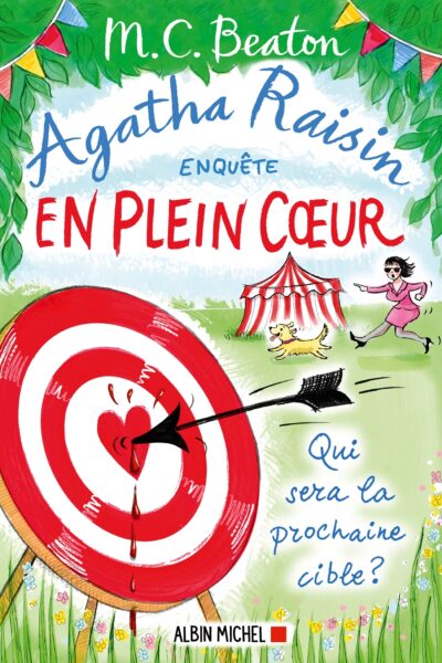 AGATHA RAISIN ENQUETE - T34 - AGATHA RAISIN ENQUETE 34 - EN PLEIN COEUR