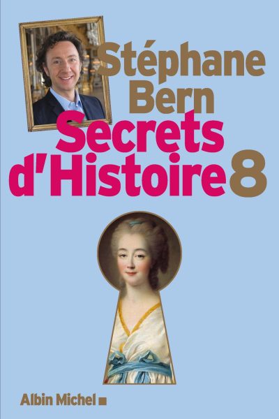 T8 SECRETS D'HISTOIRE