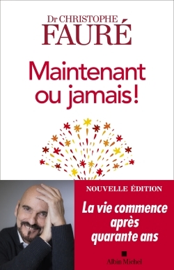 MAINTENANT OU JAMAIS !