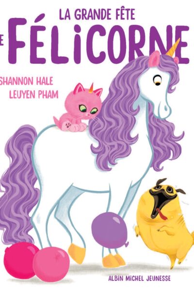 LA GRANDE FETE DE FELICORNE