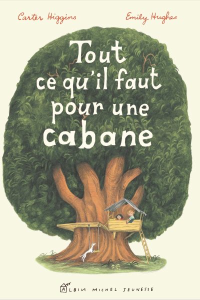 TOUT CE QU'IL FAUT POUR UNE CABANE