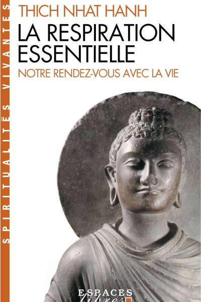 LA RESPIRATION ESSENTIELLE