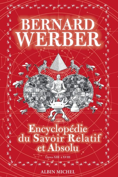 ENCYCLOPEDIE DU SAVOIR RELATIF ET ABSOLU - TOME 2 - LIVRES XIII A XVIII