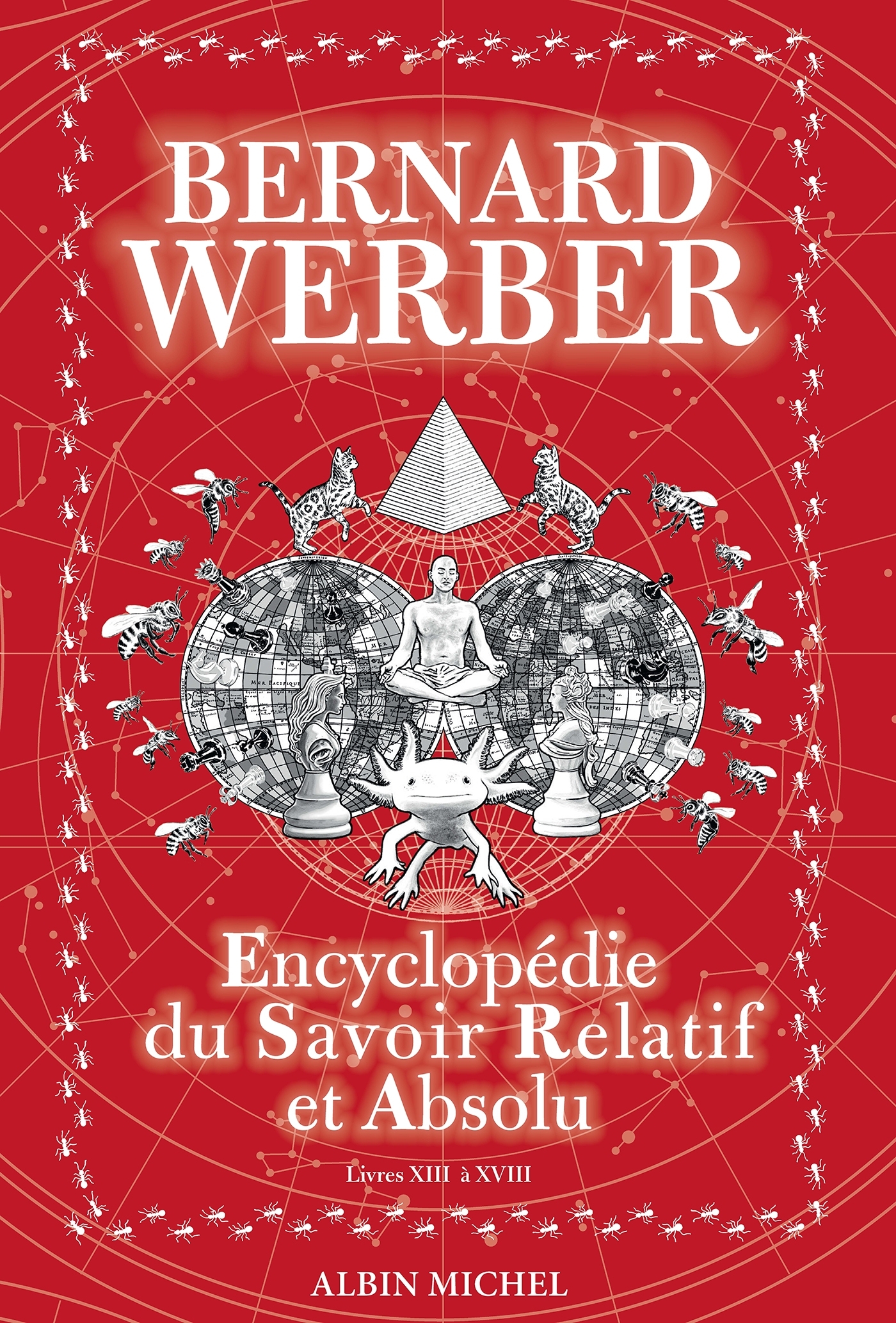 ENCYCLOPEDIE DU SAVOIR RELATIF ET ABSOLU - TOME 2 - LIVRES XIII A XVIII