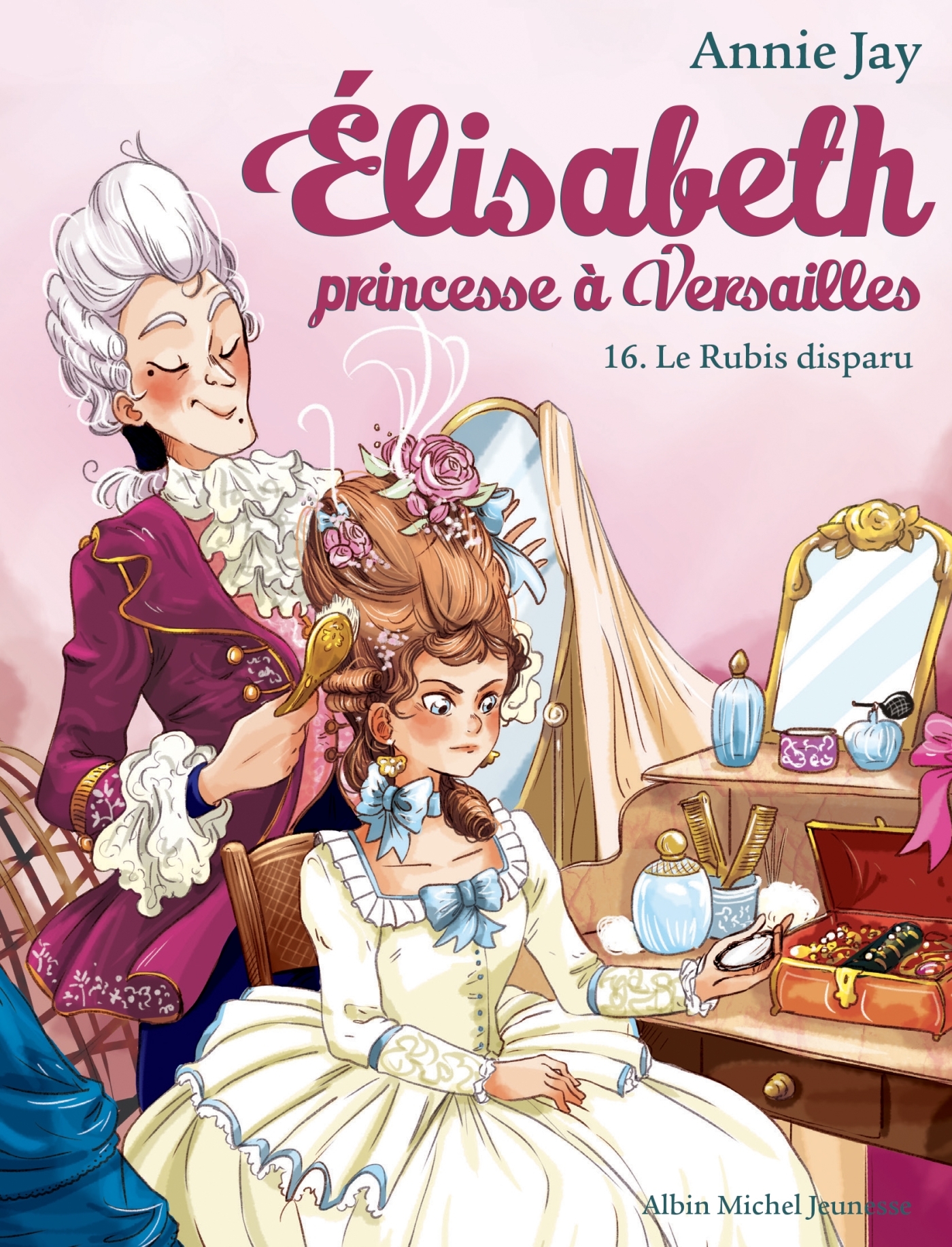 T16 LE RUBIS DISPARU - ELISABETH, PRINCESSE A VERSAILLES