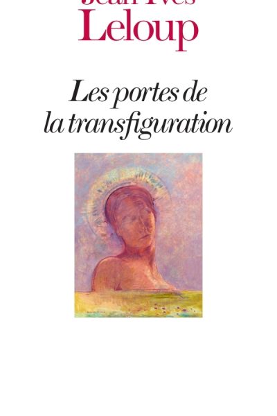 LES PORTES DE LA TRANSFIGURATION