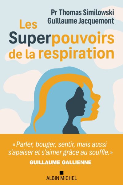 LES SUPERPOUVOIRS DE LA RESPIRATION