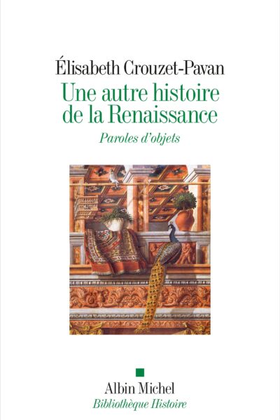 UNE AUTRE HISTOIRE DE LA RENAISSANCE - PAROLES D'OBJETS