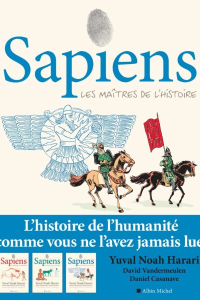 SAPIENS T03 LES MAÎTRES DE L'HISTOIRE