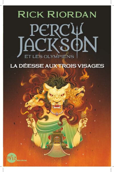 PERCY JACKSON ET LES OLYMPIENS T07 LA DEESSE AUX TROIS VISAGES