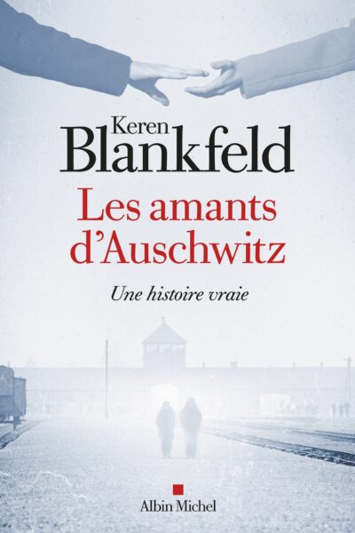 LES AMANTS D'AUSCHWITZ
