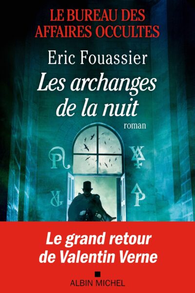LE BUREAU DES AFFAIRES OCCULTES T05 LES ARCHANGES DE LA NUIT