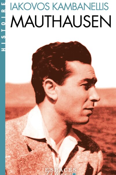 MAUTHAUSEN (ESPACES LIBRES - HISTOIRE)