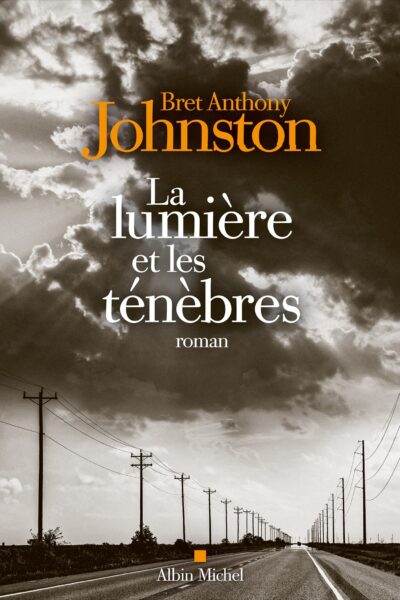 LA LUMIERE ET LES TENEBRES