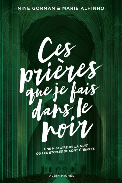 CES PRIERES QUE JE FAIS DANS LE NOIR