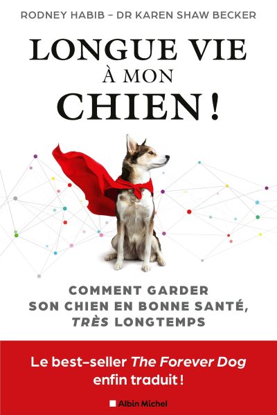 LONGUE VIE A MON CHIEN !