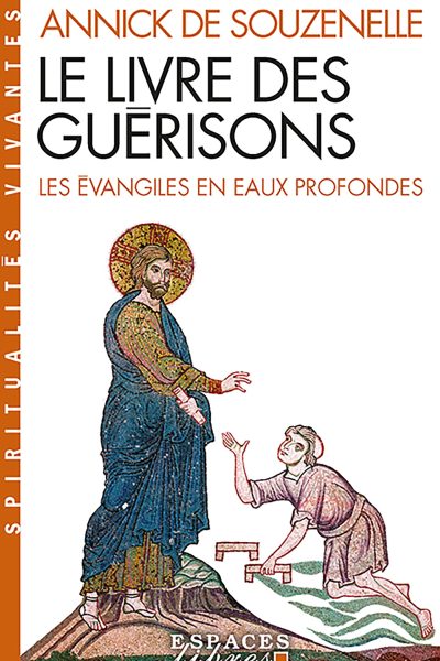 LE LIVRE DES GUERISONS (ESPACES LIBRES - SPIRITUALITES VIVANTES)