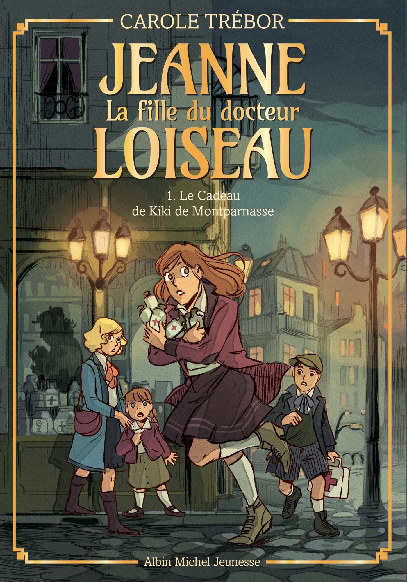 LE CADEAU DE KIKI DE MONTPARNASSE - TOME 1 - JEANNE, LA FILLE DU DOCTEUR LOISEAU - TOME 1