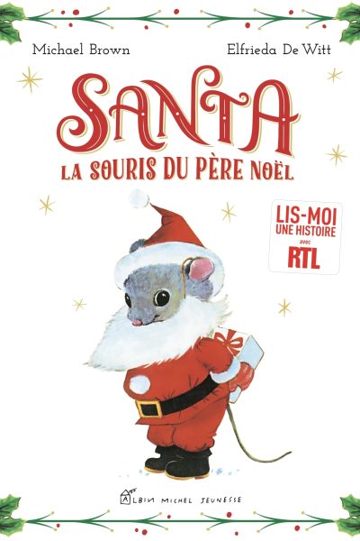 SANTA, LA SOURIS DU PERE NOEL
