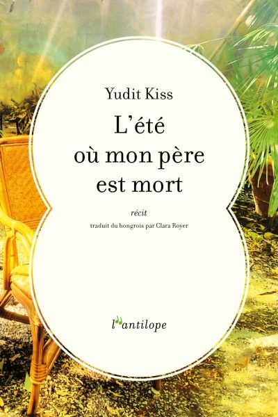 L'ETE OU MON PERE EST MORT