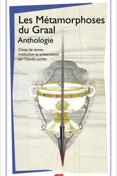LES METAMORPHOSES DU GRAAL