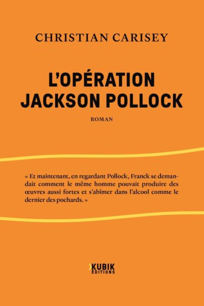 L'OPERATION JACKSON POLLOCK