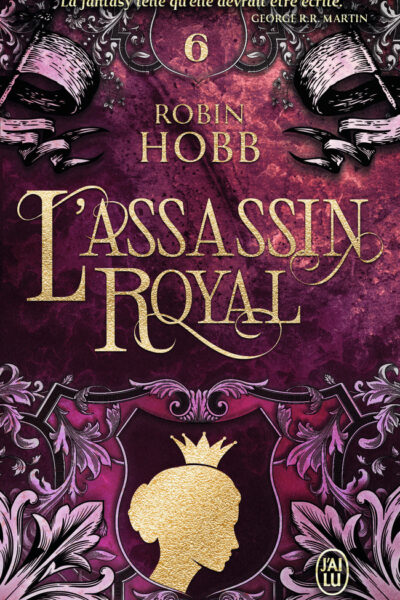 L'ASSASSIN ROYAL T06 - LA REINE SOLITAIRE