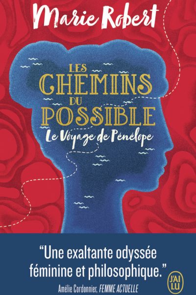 LES CHEMINS DU POSSIBLE LE VOYAGE DE PENELOPE