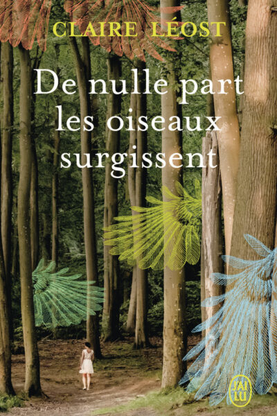 DE NULLE PART LES OISEAUX SURGISSENT